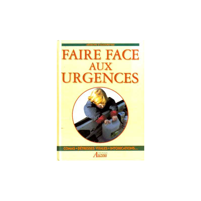 Faire face aux urgences : comas détresses vitales et intoxications