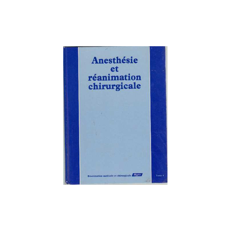 Anesthésie et réanimation chiurgicale