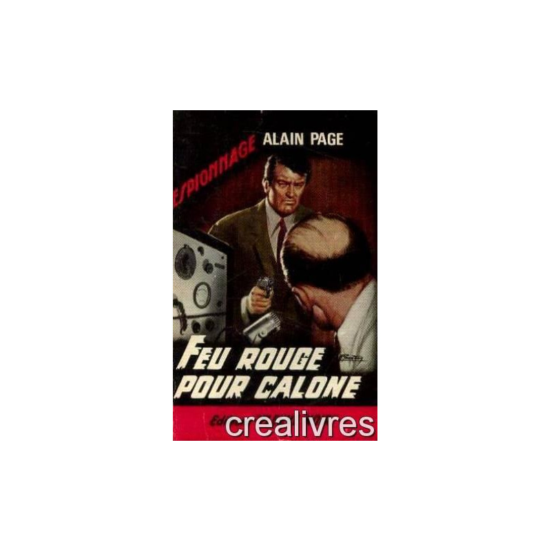 Feu rouge pour calone