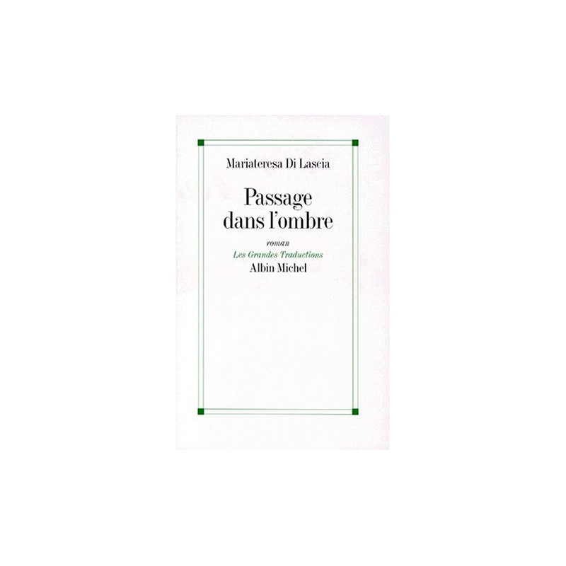 Passage dans l'ombre