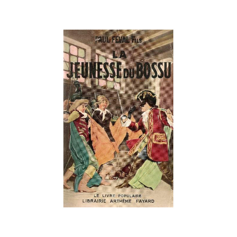 La jeunesse du Bossu