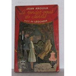Le rendez vous de senlis suivi de léocadia