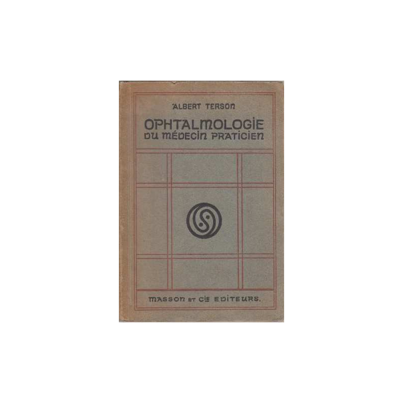Ophtalmologie du médecin praticien