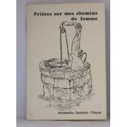 Prières sur mes chemins de femme