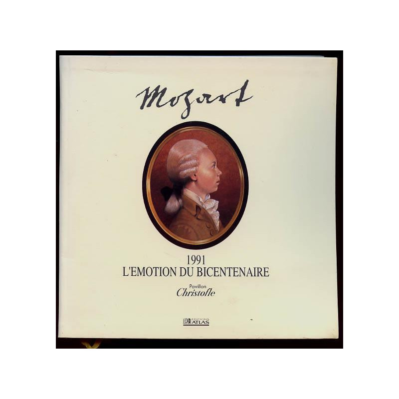 Mozart 1991 l'émotion du bicentenaire
