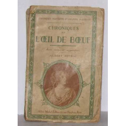 Chroniques de l'oeil de boeuf tome I de louis XIII a madame de...