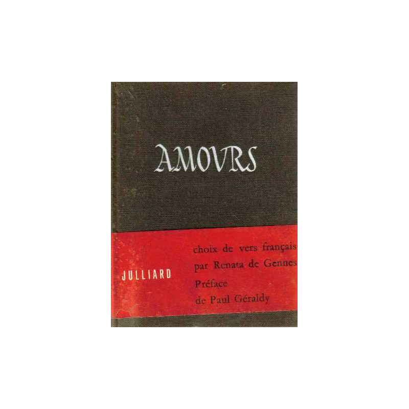 Amours : Choix de vers français