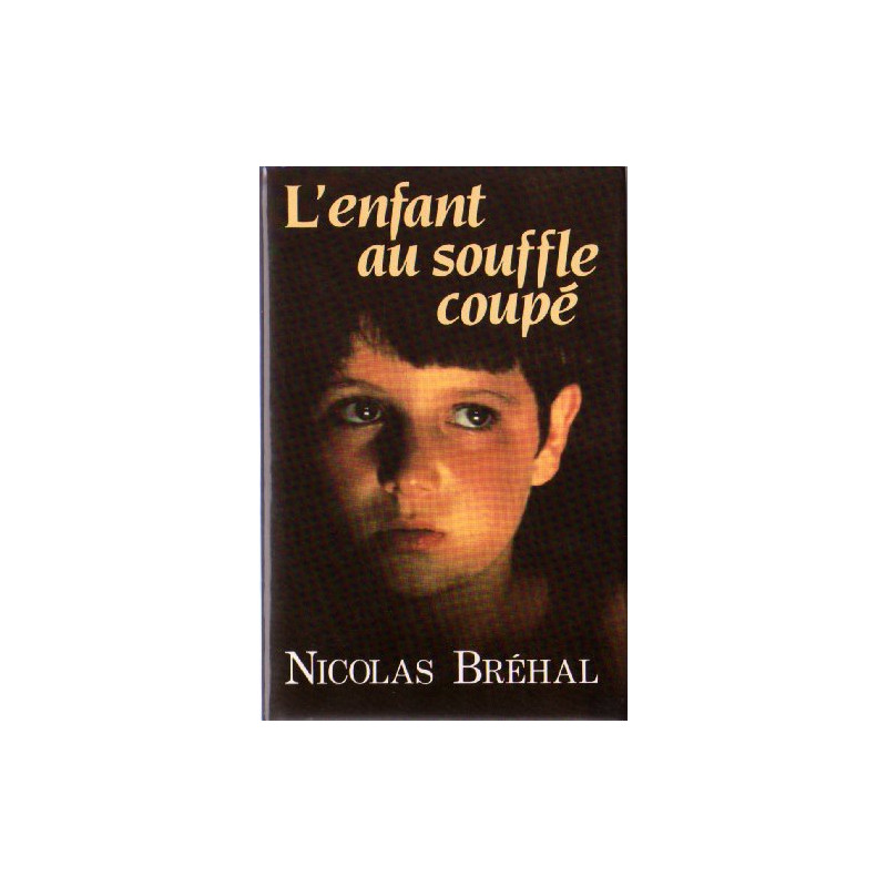 L'enfant au souffle coupé