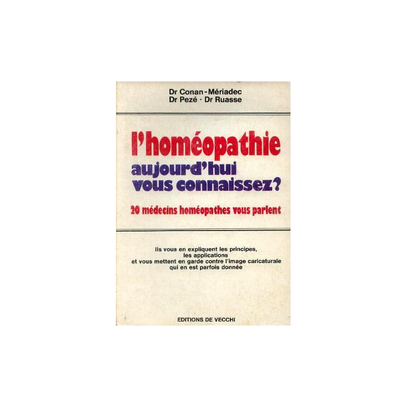 L'homeopathie aujourd'hui vous connaissez ? 20 medecins...