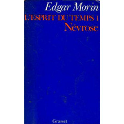 L'esprit du temps I névrose