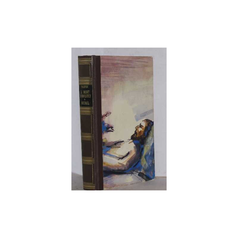 La mort d'ivan iliitch tome I michail