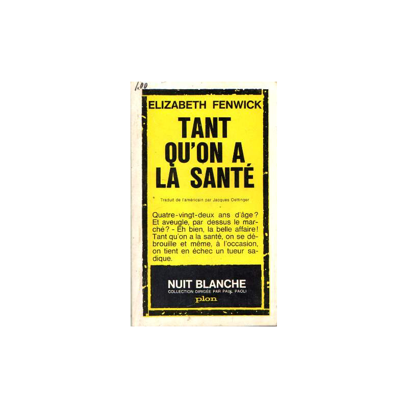 Tant qu'on a la santé