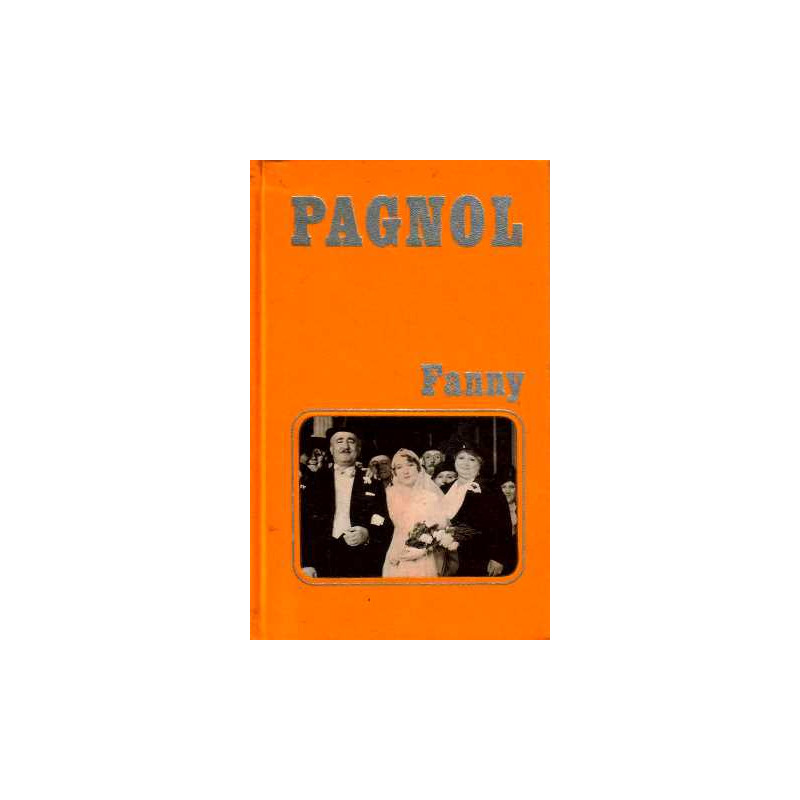 Fanny pièce en 3 actes et 4 tableaux