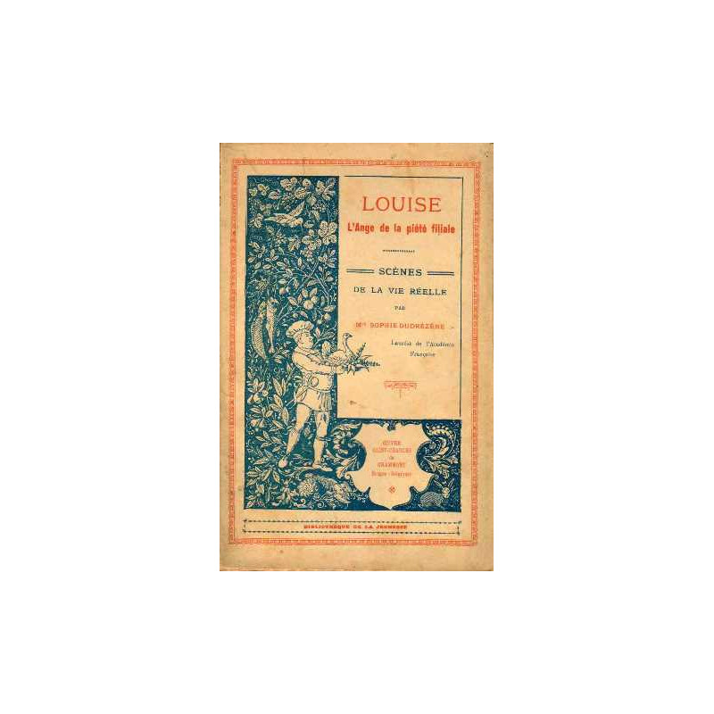 Louise l'ange de la piété filiale
