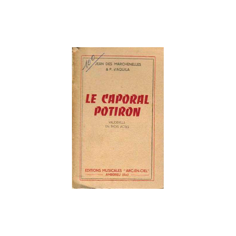 Le caporal potiron vaudeville en trois actes