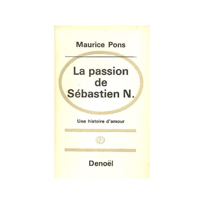 La passion de sebastien N. une histoire d'amour