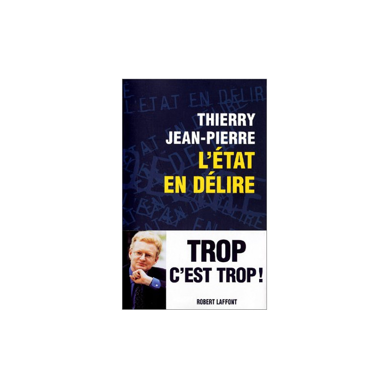 L'Etat en délire