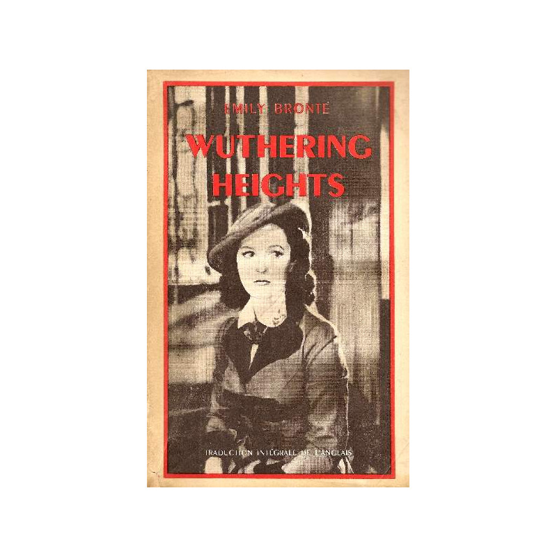Wuthering heights traduction intégrale de l'anglais