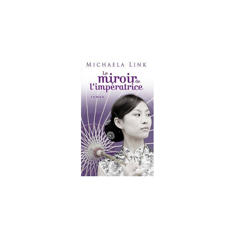 Le Miroir De L'impératrice