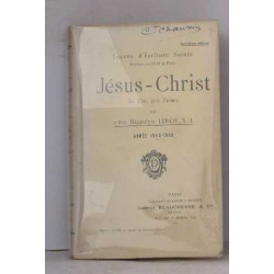 Jésus-christ sa vie son temps tome IX