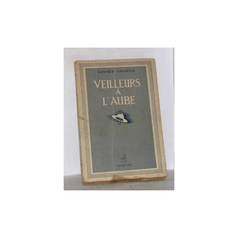 Veilleurs à l'aube