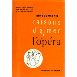 Raisons d'aimer l'opéra