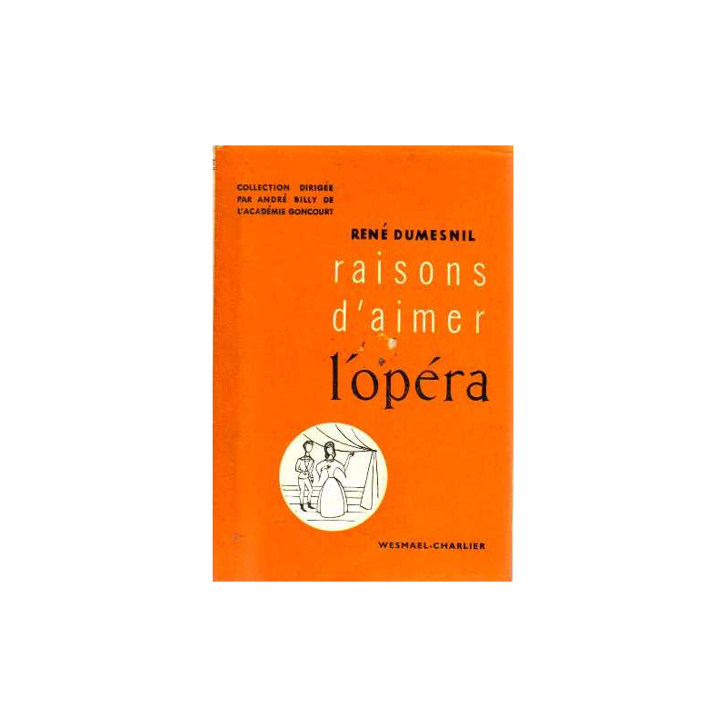 Raisons d'aimer l'opéra
