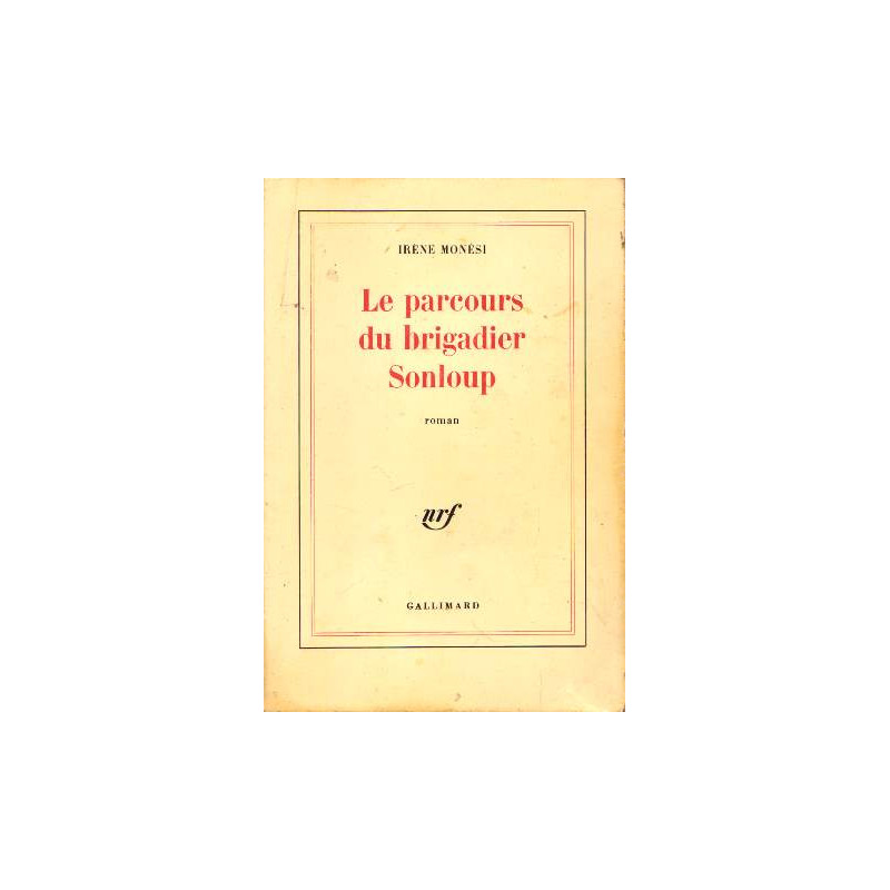 Le parcours du brigadier Sonloup