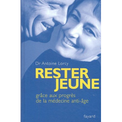 Rester jeune : Grâce aux progrès de la médecine anti-âge