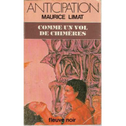 Comme un vol de chimère