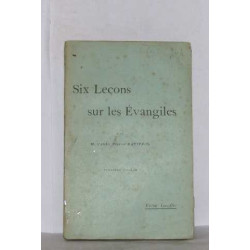 Six leçons sur les évangiles