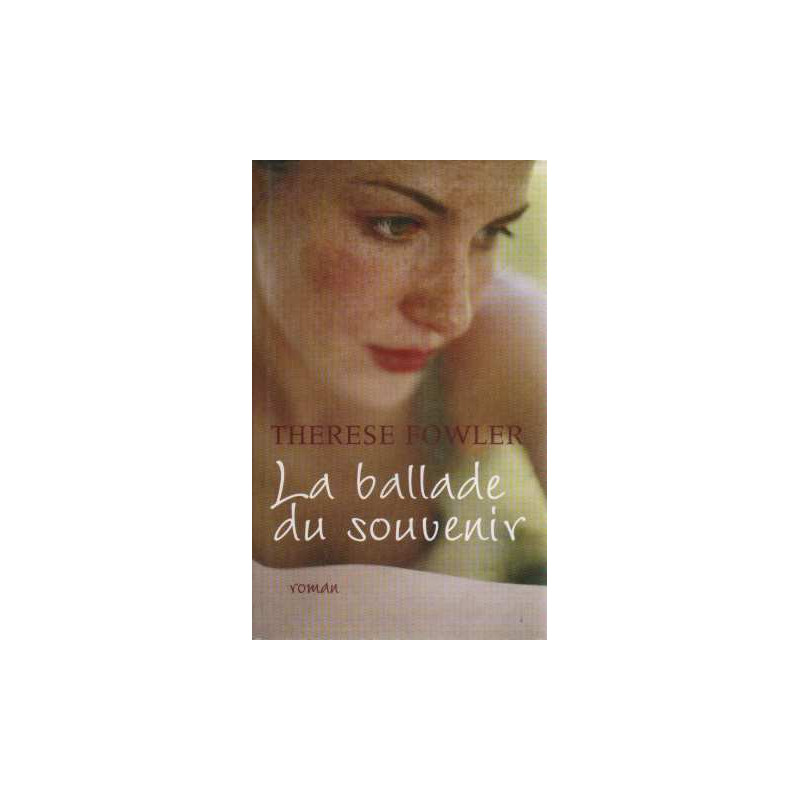 La ballade du souvenir