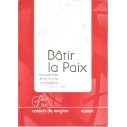 Batir la paix bouddhistes et chrétiens s'engagent