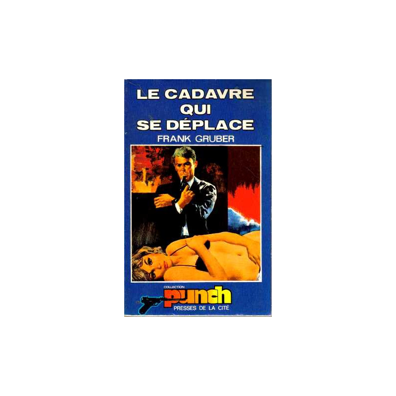 Le cadavre qui se déplace