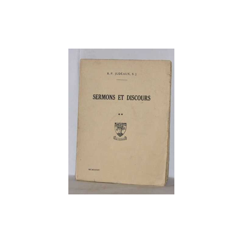 Sermons et discours tome II