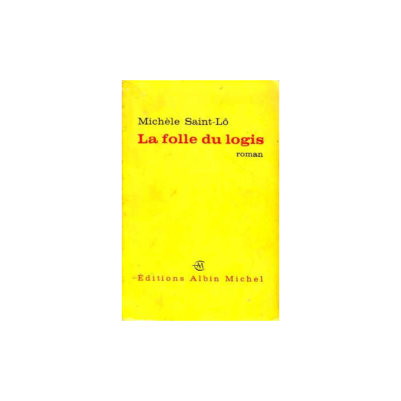 La folle du logis