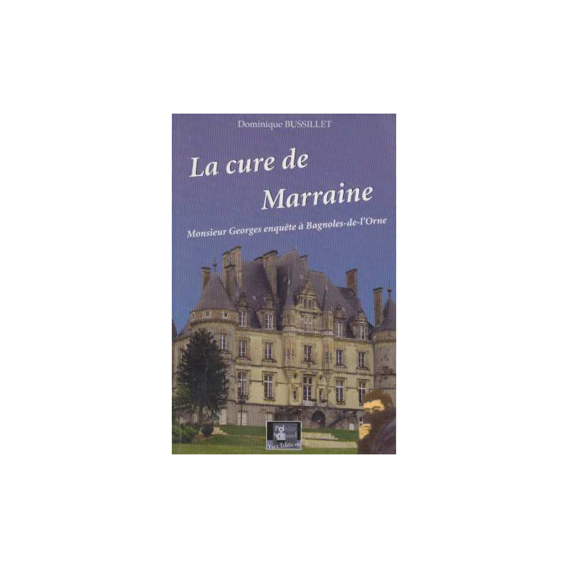 La cure de marraine