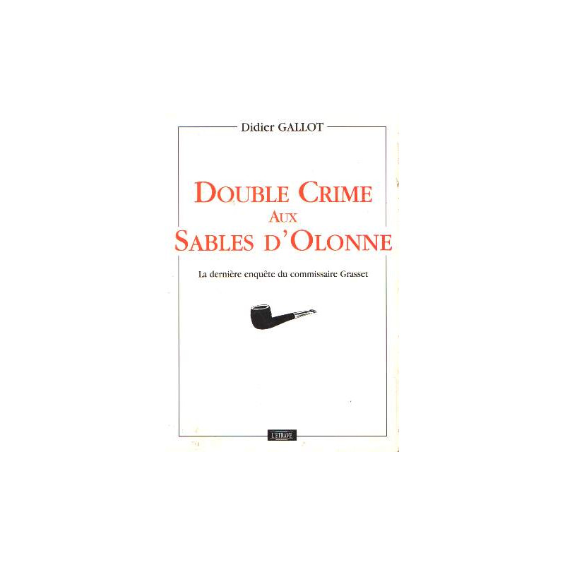 Double crime aux Sables d'Olonne: La dernière enquête du...