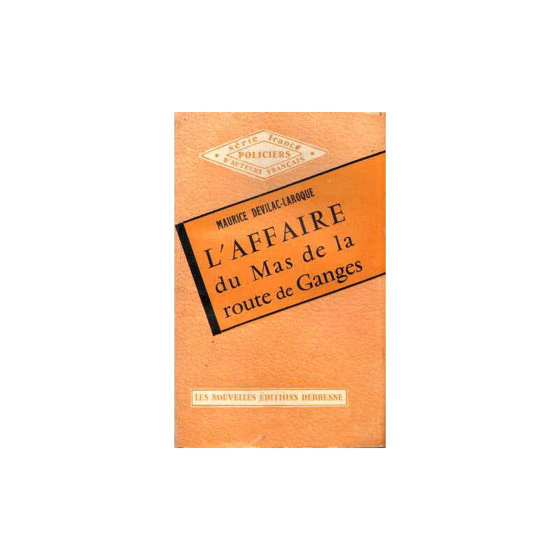 L'affaire du Mas de la route de Ganges