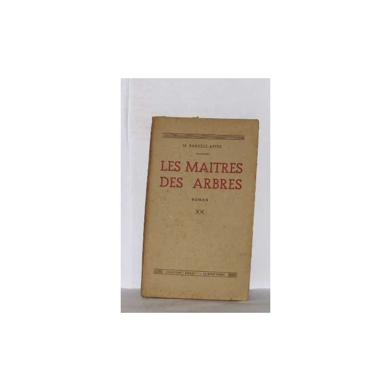 Les maitres des arbres