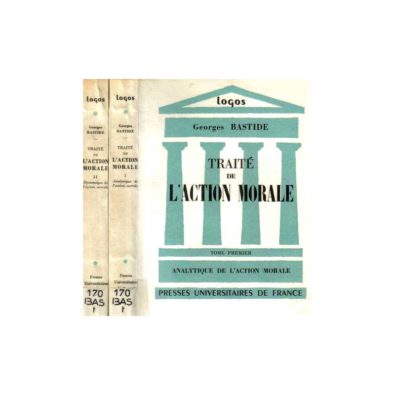 Traité de l'action morale (2 vols)