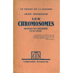 Les chromosomes artisans de l'heredite et du sexe
