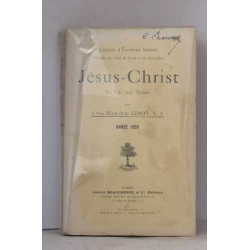 Jésus-christ sa vie son temps tome XI