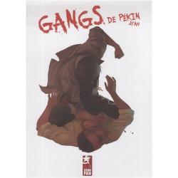 Gangs de Pékin : Tome 1
