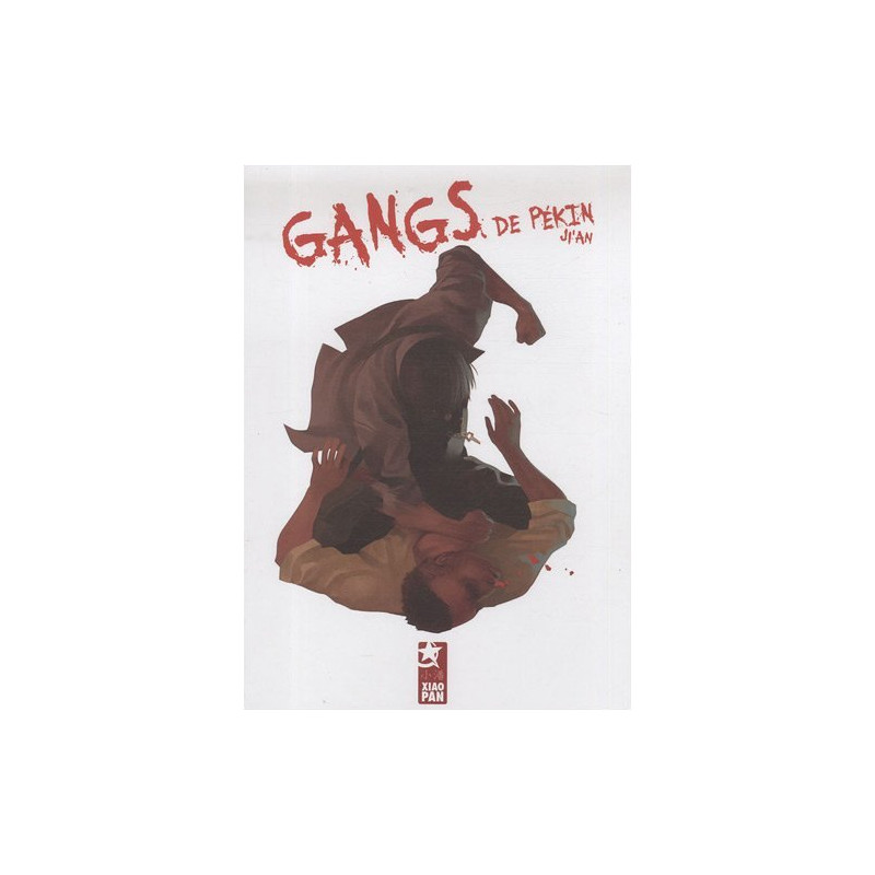 Gangs de Pékin : Tome 1