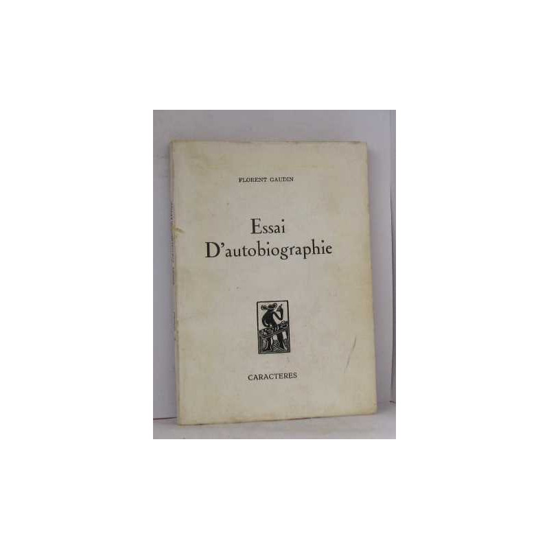 Essai d'autobiographie