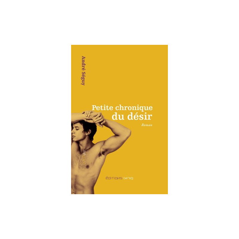 Petite Chronique du Désir