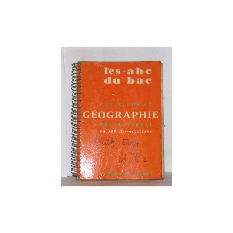 Géographie baccalauréat en 300 dissertations les abc du bas