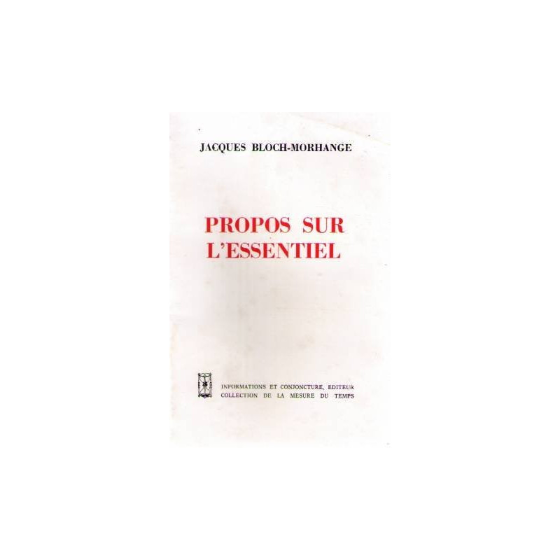 Propos sur l'essentiel
