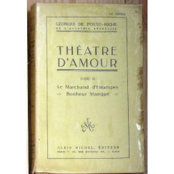 Théatre d'amour tome II Le marchand d'estampes bonheur manqué